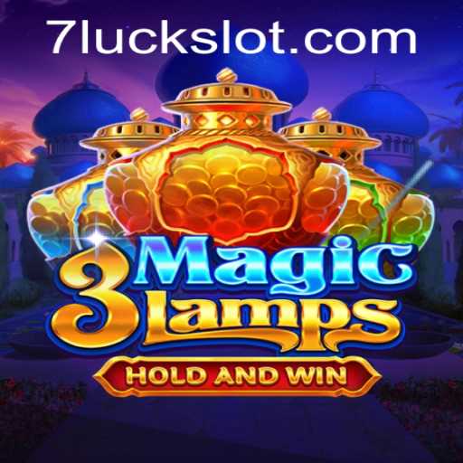 Discover the Enchantment of 3MagicLamps: Unlocking the Secrets of 7Luck