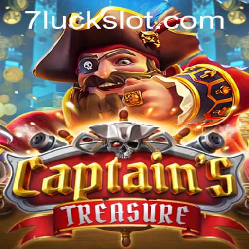CaptainssTreasure: Unveiling a Voyage of Fortune with 7luck