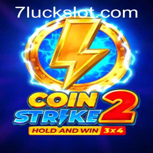 Coinstrike2: The Ultimate Guide to 7luck