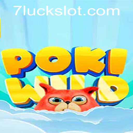Exploring the Enchanting World of PokiWild and the Mystical Power of 7luck